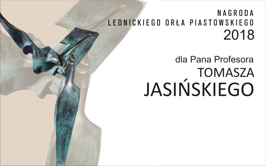 Nagroda Lednickiego Orła Piastowskiego dla prof. Tomasza Jasińskiego - zobacz więcej