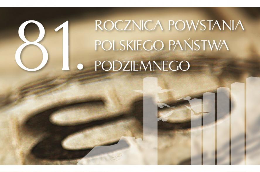 81. rocznica powstania Polskiego Państwa Podziemnego  - zobacz więcej