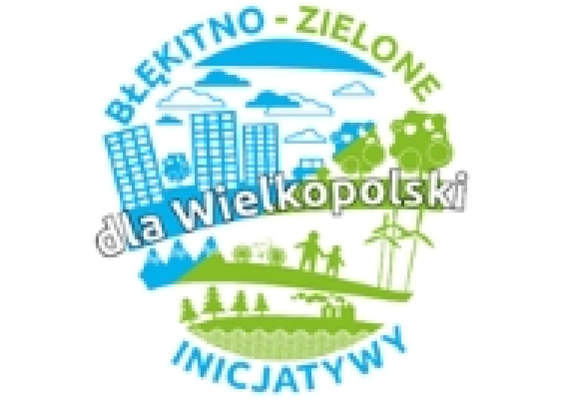 Błękitno – zielone inicjatywy dla Wielkopolski”. Termin składania wniosków do 28 lutego 2025 r.!  - zobacz więcej