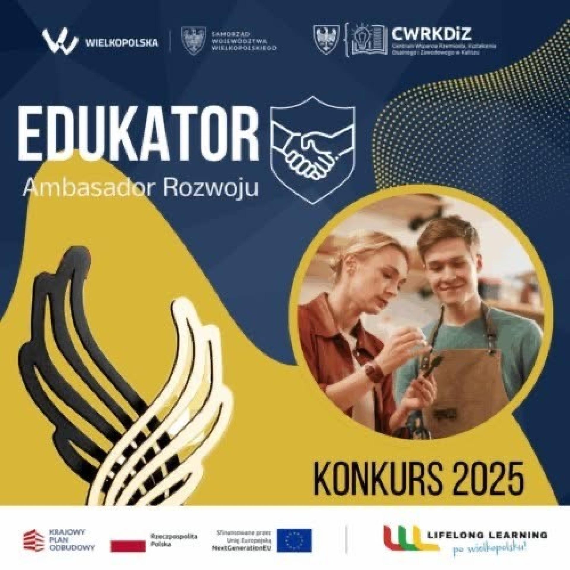 Edukator – Ambasador Rozwoju” – Konkurs Wyróżniający Najlepszych Edukatorów  w Wielkopolsce - zobacz więcej
